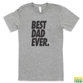 Best Dad Ever Grey Tee 