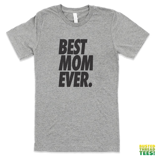 Best Mom Ever Heather Grey Tee | Busted Thread Tees