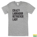 Crazy Labrador Retriever Lady Grey Tee | Busted Thread Tees    