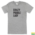 Crazy Poodle Lady Grey Tee | Busted Thread Tees