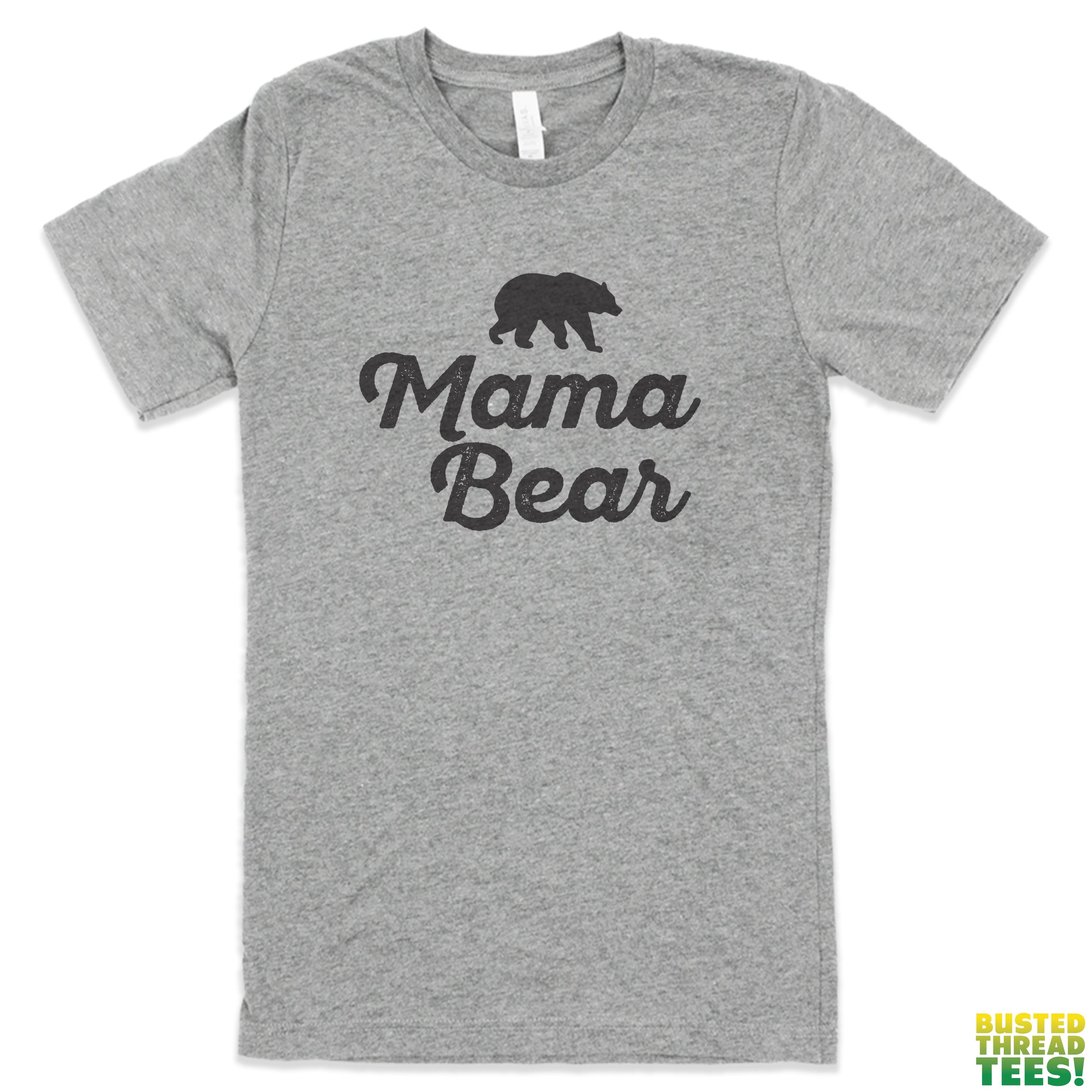 Mama Bear Heather Grey Tee | Busted Thread Tees