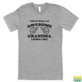 This is What an Awesome Grandma Looks Like Grey Tee | Busted Thread Tees