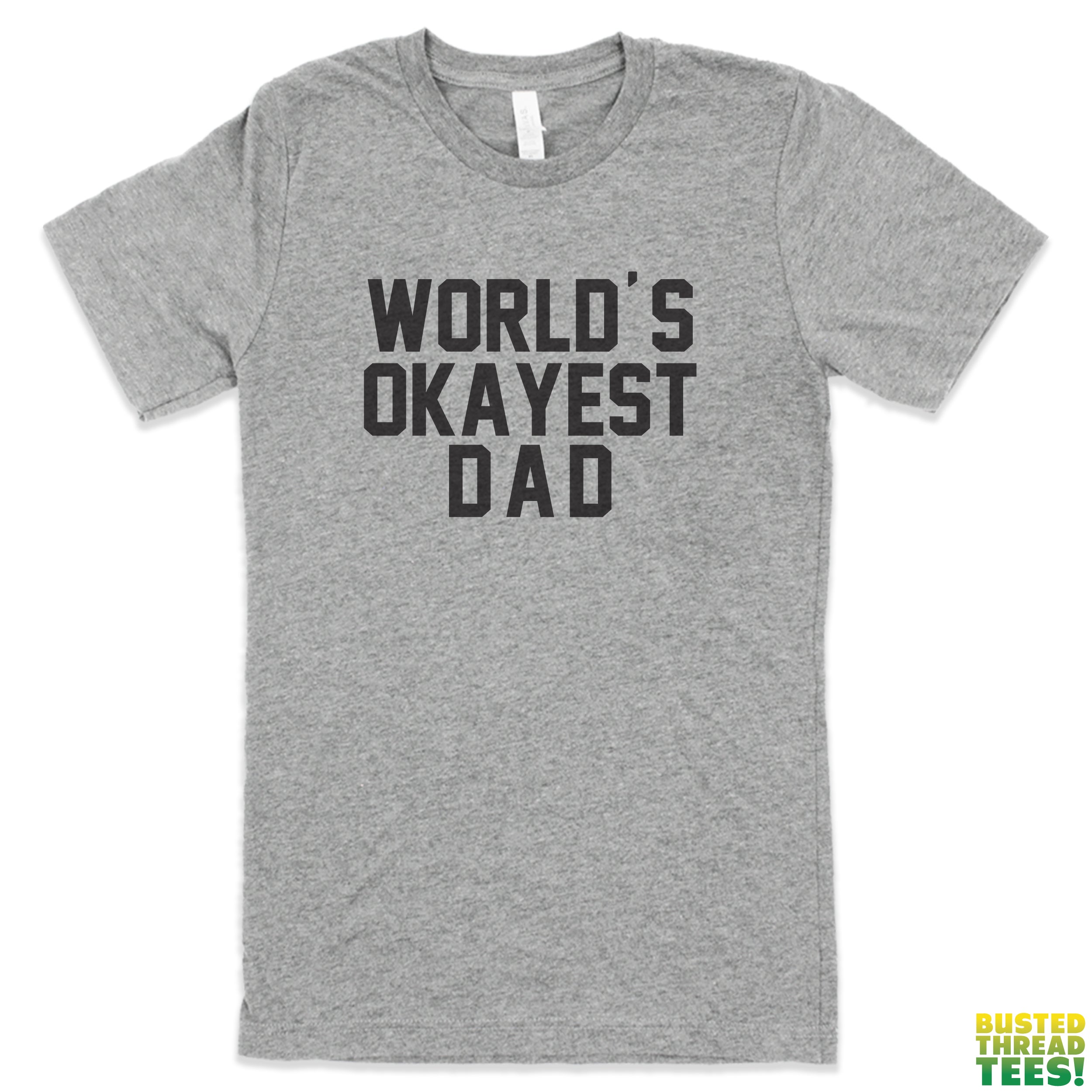 World's Okayest Dad
