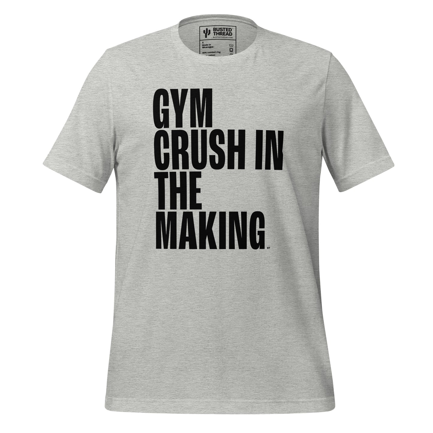 GYM CRUSH IN THE MAKING TEE