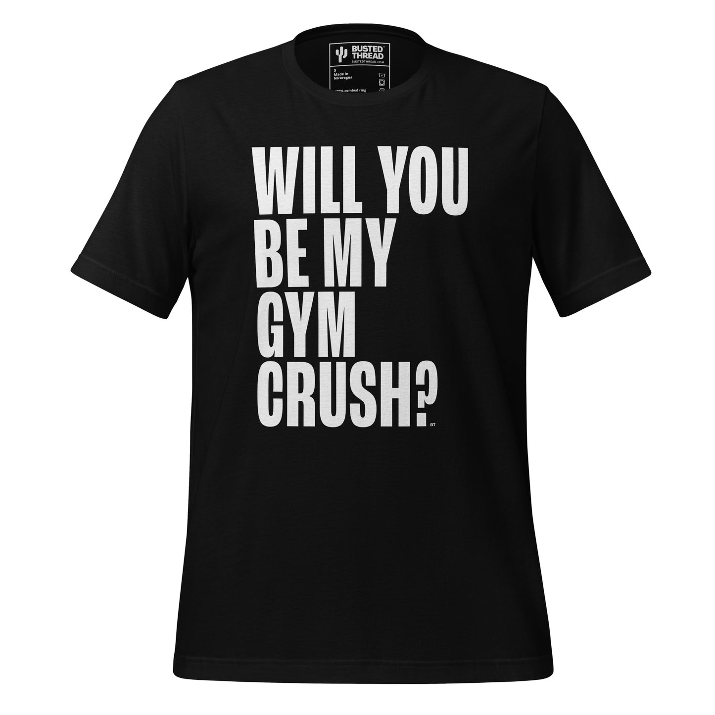 WILL YOU BE MY GYM CRUSH TEE