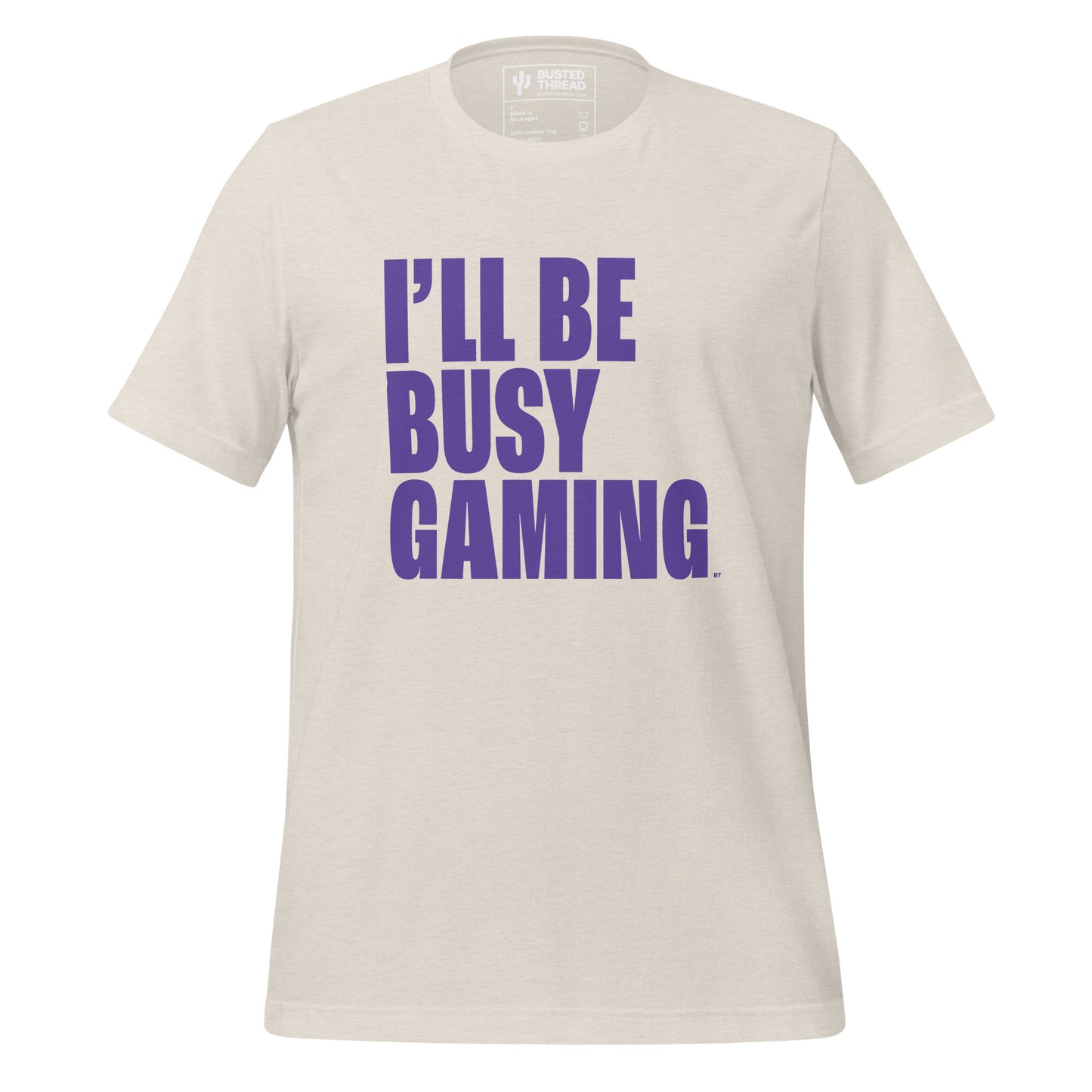 I'LL BE BUSY GAMING TEE