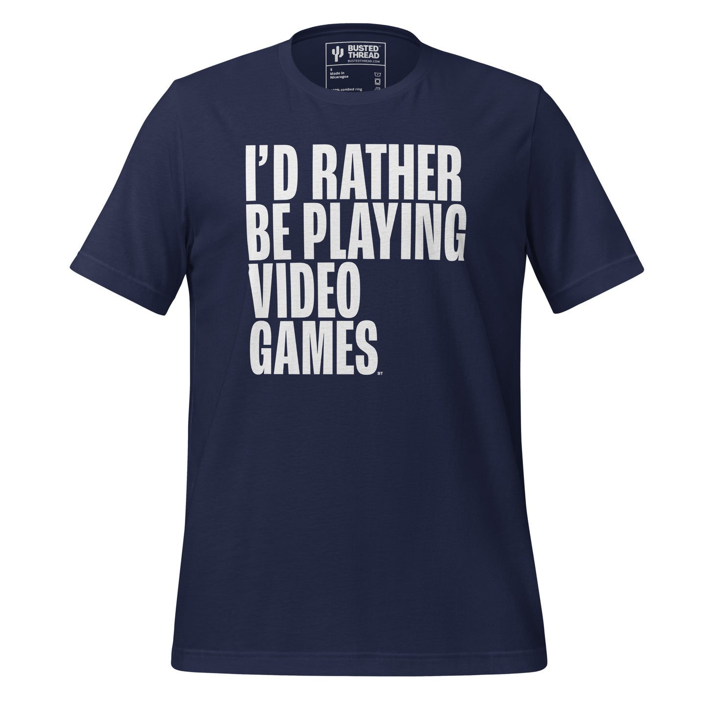 I'D RATHER BE PLAYING VIDEO GAMES TEE